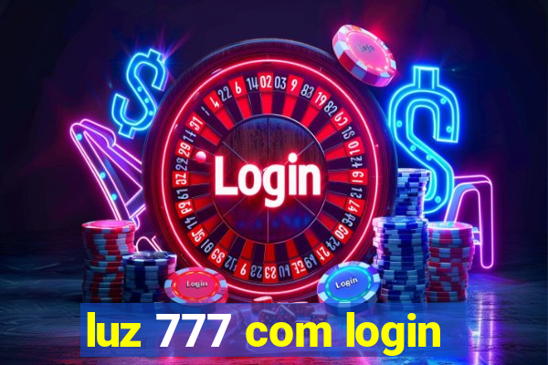 luz 777 com login